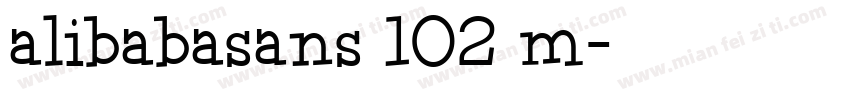 alibabasans 102 m字体转换
